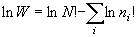 \ln W = \ln N! - \sum\limits_i {\ln n_i !} 