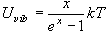 U_{vib}  = \frac{x}{{e^x  - 1}}kT