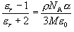\frac{{\varepsilon _r  - 1}}{{\varepsilon _r  + 2}} =
  \frac{{\rho N_{\rm A} \alpha }}{{3M\varepsilon _0 }}