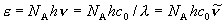 \varepsilon  = N_{\rm A} h\nu  = N_{\rm A} hc_0 /\lambda
  = N_{\rm A} hc_0 \tilde \nu 