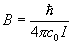 B = \frac{\hbar }{{4\pi c_0 I}}